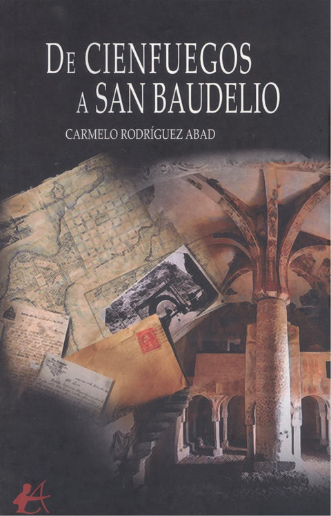  DE CIENFUEGOS A SAN BAUDELIO 