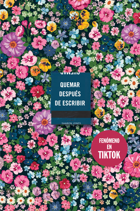  QUEMAR DESPUÉS DE ESCRIBIR (EDICIÓN OFICIAL FLORES) 