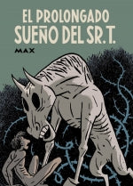  EL PROLONGADO SUEÑO DEL SR. T. 
