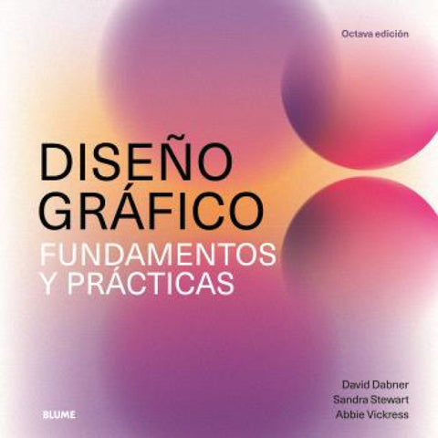  DISEÑO GRAFICO. FUNDAMENTOS Y PRACTICAS (2025) 