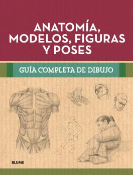  Guía completa dibujo. Anatomía, modelos, figuras y poses 