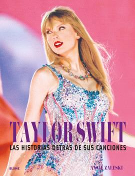  Taylor Swift. Historia destrás de sus canciones 