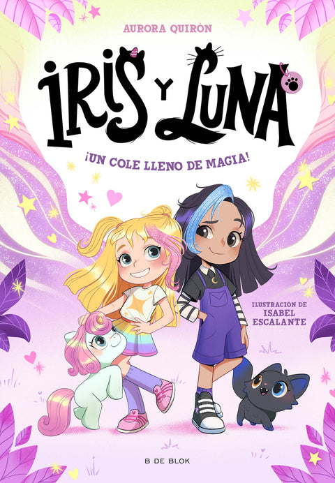 Iris y Luna: cuidadoras de cachorritos mágicos 1 - ¡Un cole lleno de magia! 