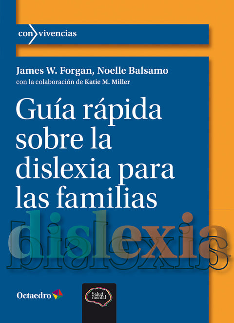  Guía rápida sobre la dislexia para las familias 