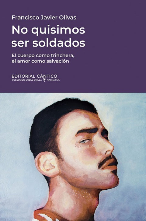  NO QUISIMOS SER SOLDADOS 