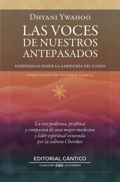  VOCES DE NUESTROS ANTEPASADOS, LAS 