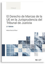  Derecho de marcas de la UE en la jurisprudencia del tribunal de justicia 