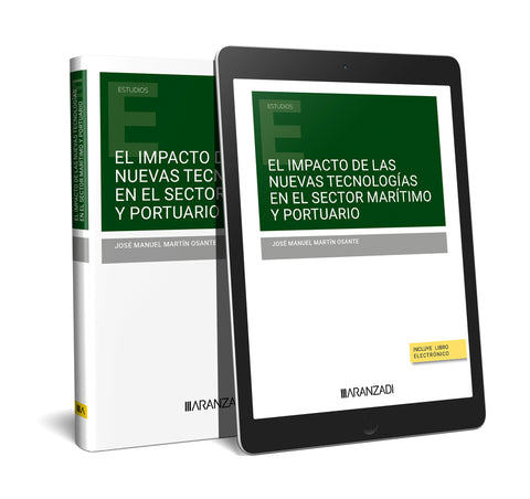  EL IMPACTO DE LAS NUEVAS TECNOLOGÍAS EN EL SECTOR MARÍTIMO Y PORTUARIO 