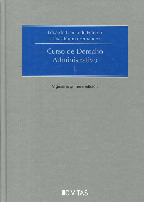 CURSO DE DERECHO ADMINISTRATIVO I 2024 21ªED 