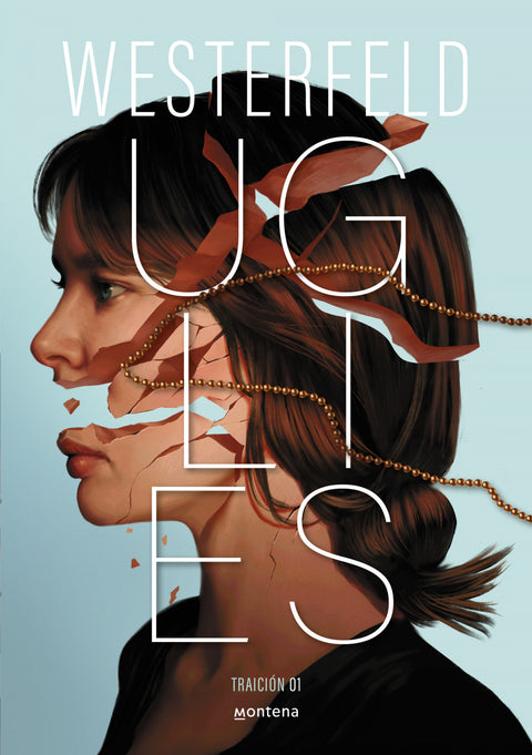  UGLIES (TRAICIÓN) 