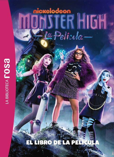  La biblioteca rosa. Monster High. El libro de la película 
