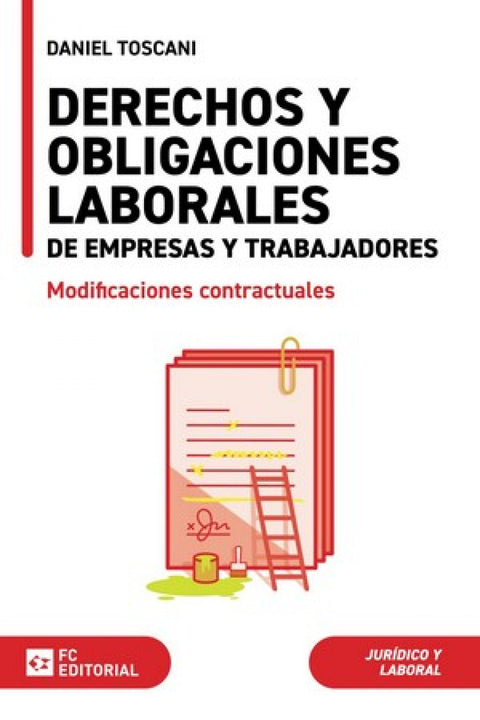  Derechos y obligaciones laborales de empresas y trabajadores 