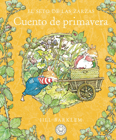 El Seto de las Zarzas. Cuento de primavera (Nueva edición) 