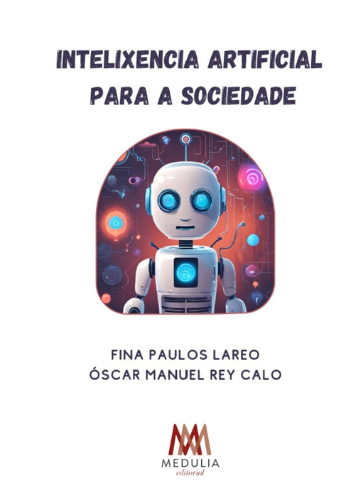  INTELIXENCIA ARTIFICIAL PARA A SOCIEDADE 
