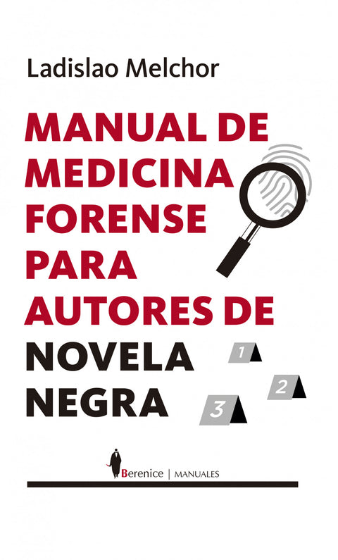  MANUAL DE MEDICINA FORENSE PARA AUTORES DE NOVELA NEGRA 