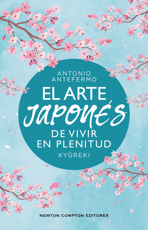  El arte japonés de vivir en plenitud 