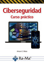  CIBERSEGURIDAD. CURSO PRACTICO 