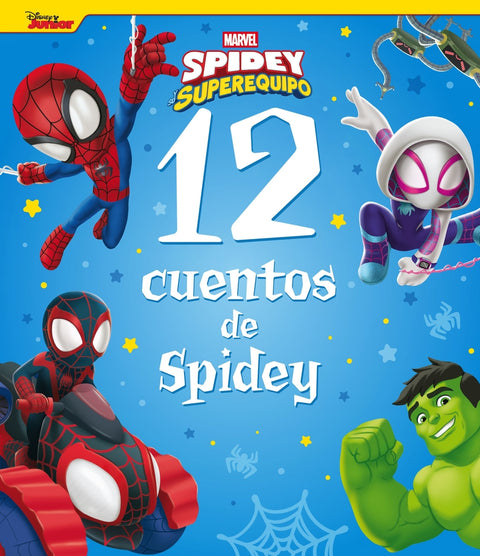  Spidey y su superequipo. 12 cuentos de Spidey 