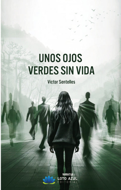  Unos ojos verdes sin vida 