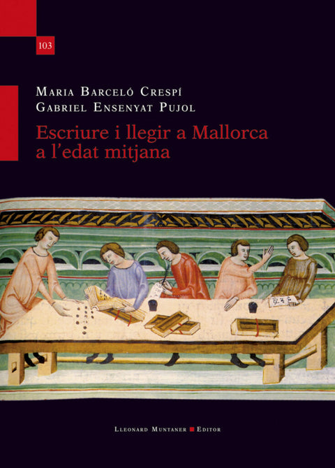  ESCRIURE I LLEGIR A MALLORCA A L'EDAT MITJANA 