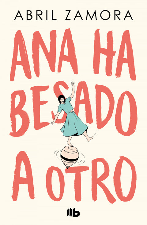  Ana ha besado a otro 