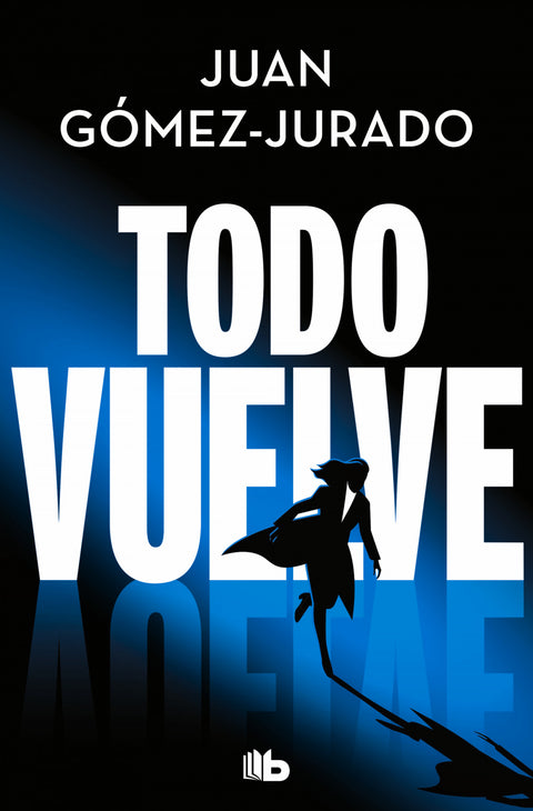  Todo vuelve (Todo arde 2) 