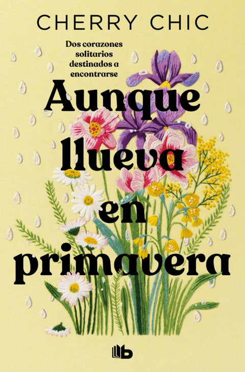  AUNQUE LLUEVA EN PRIMAVERA (CAMPAÑA EDICIÓN LIMITADA) 