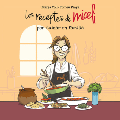  LES RECEPTES DE MICELI PER CUINAR EN FAMÍLIA 