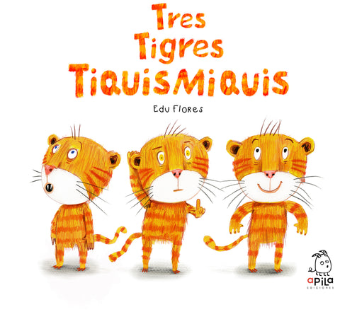  Tres tigres tiquismiquis 