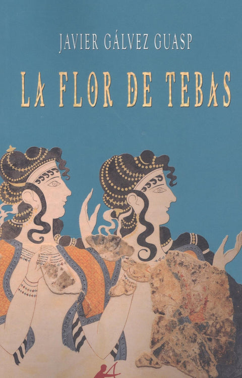  LA FLOR DE TEBAS 