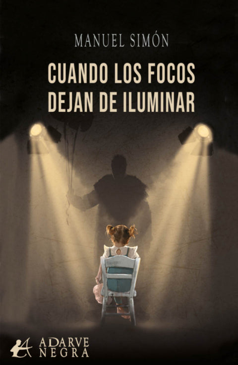  CUANDO LOS FOCOS DEJAN DE ILUMINAR 