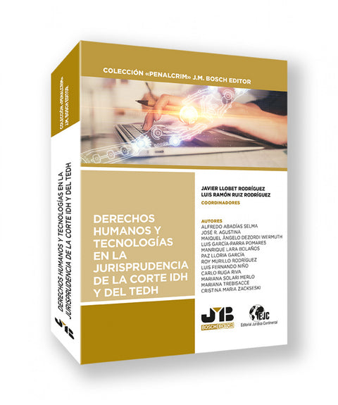  DERECHOS HUMANOS Y TECNOLOGIAS EN LA JURISPRUDENCIA DE LA CORTE IDH Y DEL TEDH 