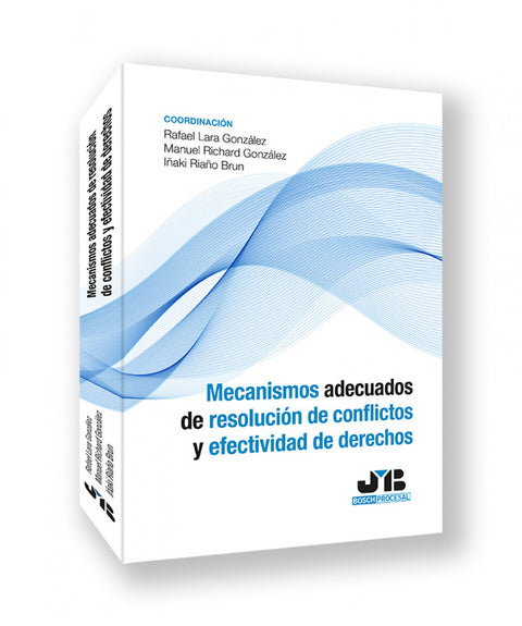  MECANISMOS ADECUADOS DE RESOLUCION DE CONFLICTOS Y EFECTIVIDAD DE DERECHOS 