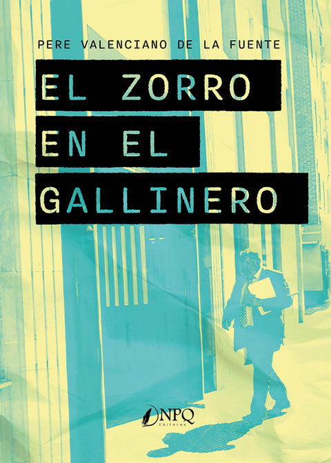  El zorro en el gallinero 