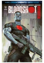 BLOODSHOT: DESATADO RECARGADO 
