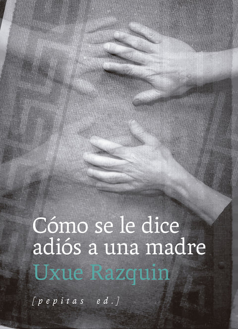  Cómo se le dice adiós a una madre 