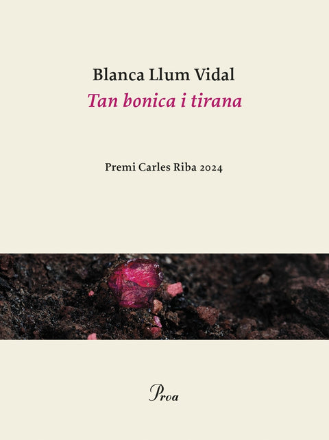  Tan bonica i tirana 