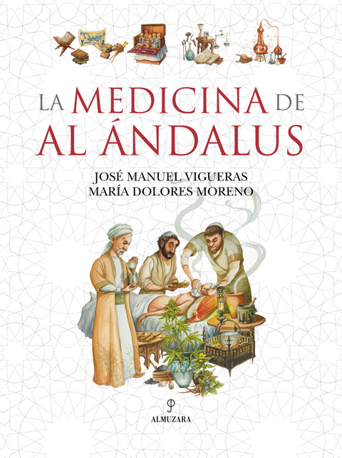  MEDICINA DE AL ÁNDALUS, LA 
