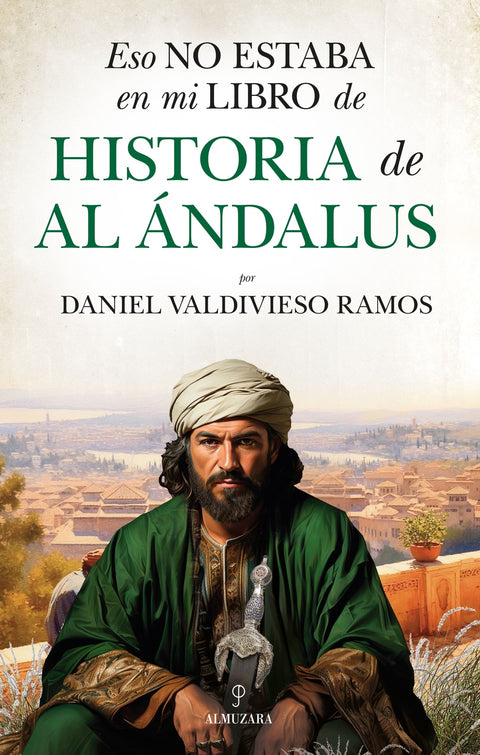  ESO NO ESTABA...HIST. AL ÁNDALUS 
