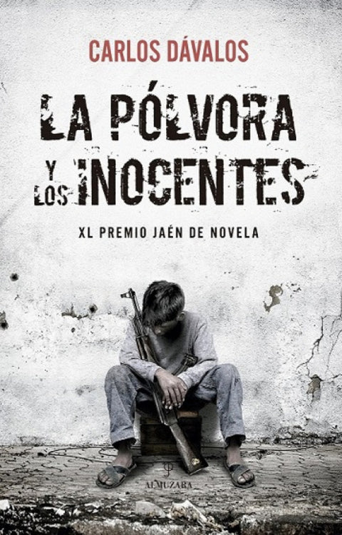  PÓLVORA Y LOS INOCENTES, LA 