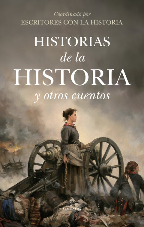  HISTORIAS DE LA HISTORIA Y OTROS CUENTOS 