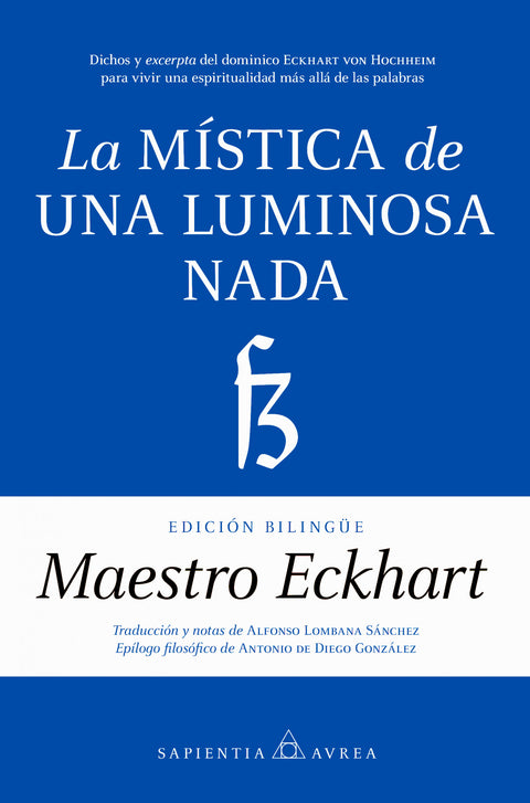  MÍSTICA DE UNA LUMINOSA NADA, LA 