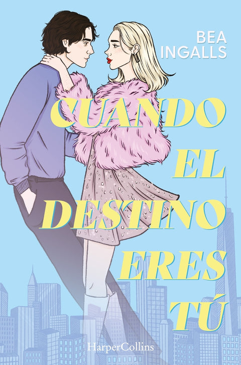  CUANDO EL DESTINO ERES TÚ 