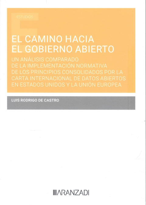  EL CAMINO HACIA EL GOBIERNO ABIERTO 