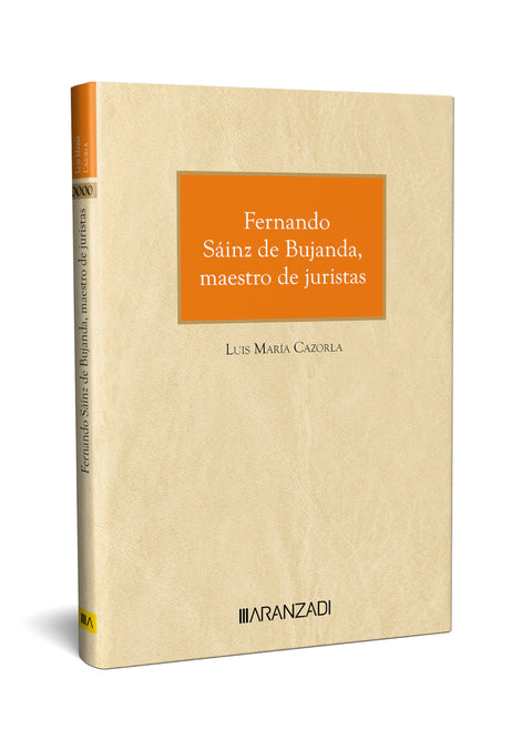  FERNANDO SÁINZ DE BUJANDA, MAESTRO DE JURISTAS 