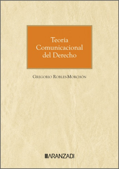  TEORÍA COMUNICACIONAL DEL DERECHO 
