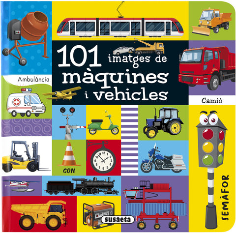  101 IMATGES DE MAQUINES I VEHICLES 