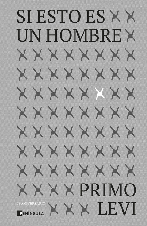  Si esto es un hombre. Edición 75 aniversario 