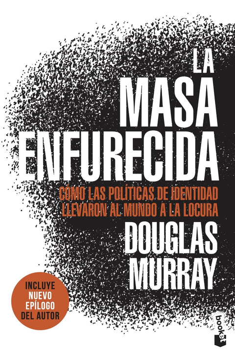  La masa enfurecida 