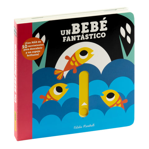  UN BEBÉ FANTÁSTICO 